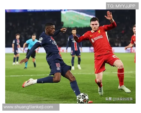 2018年巴黎与利物浦精彩对决录播回顾与分析