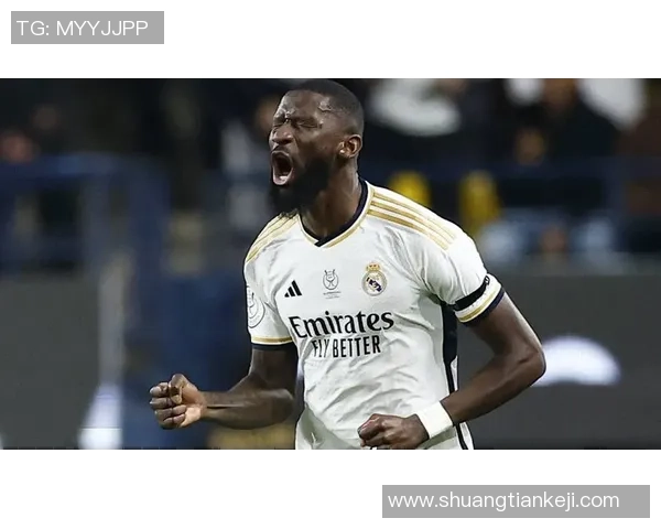 吕迪格：从德甲新星到世界级后卫的成长之路与未来展望